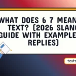 what does 6 7 mean slang