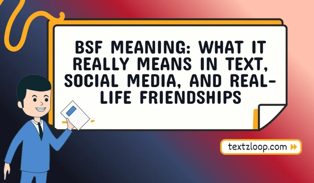 bsf meaning