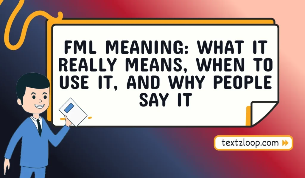 fml meaning