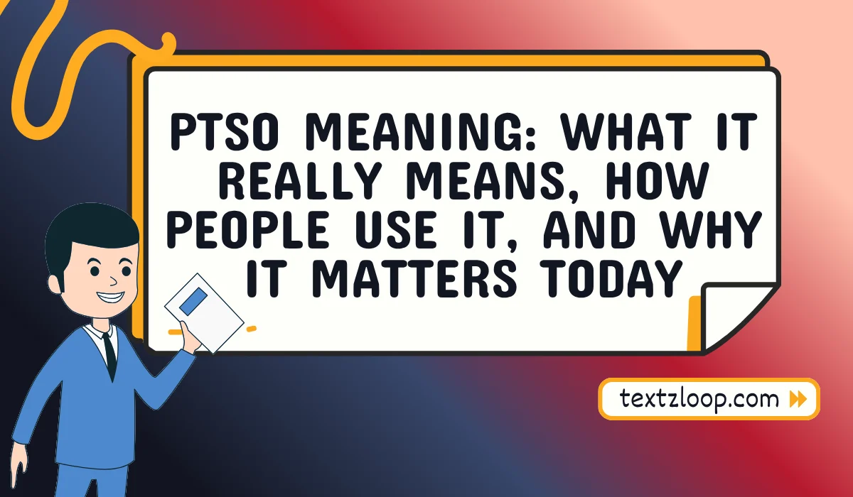 ptso meaning