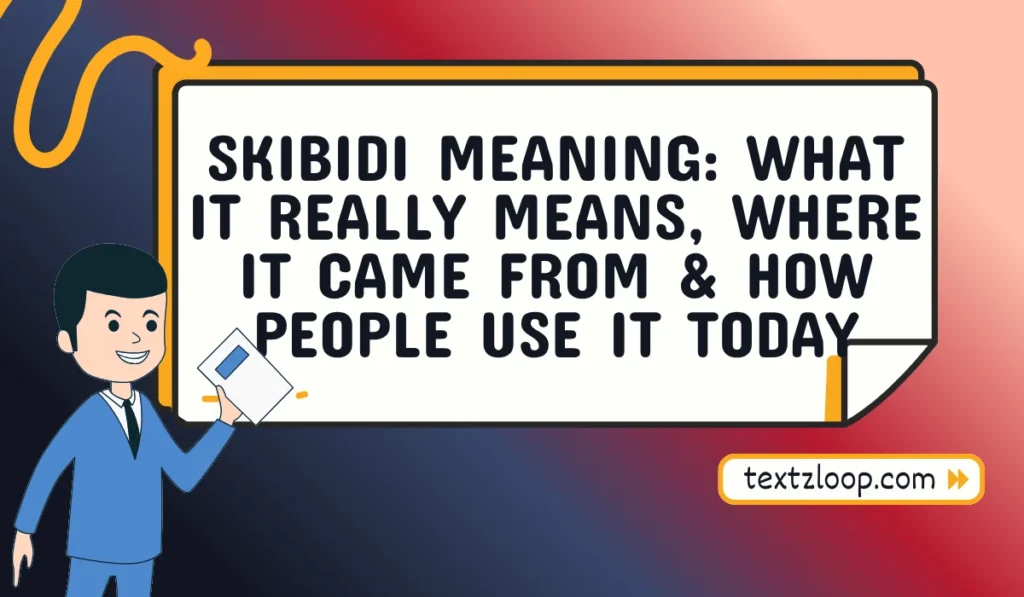 skibidi meaning