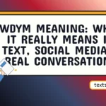 wdym meaning