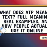 what does atp mean in text