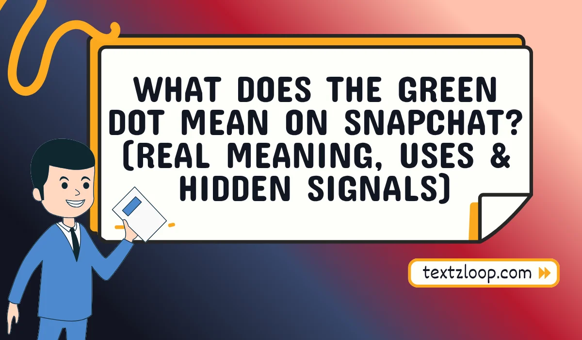 what does the green dot mean on snapchat