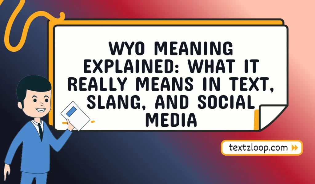 wyo meaning