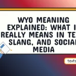 wyo meaning