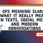 cfs meaning slang