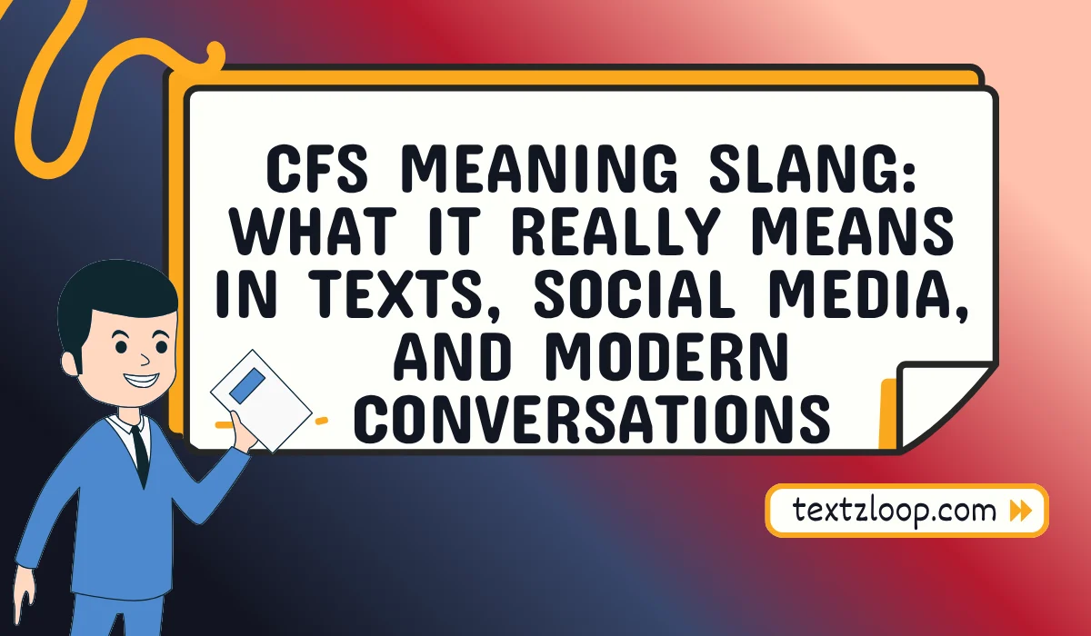 cfs meaning slang