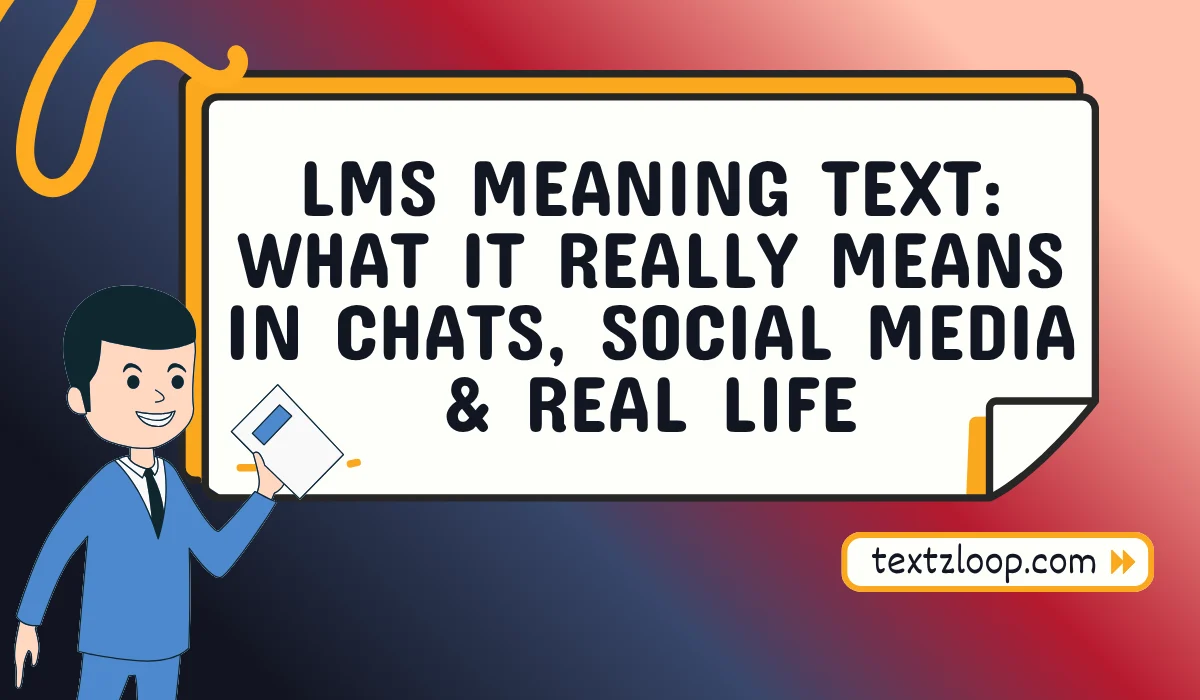 lms meaning text