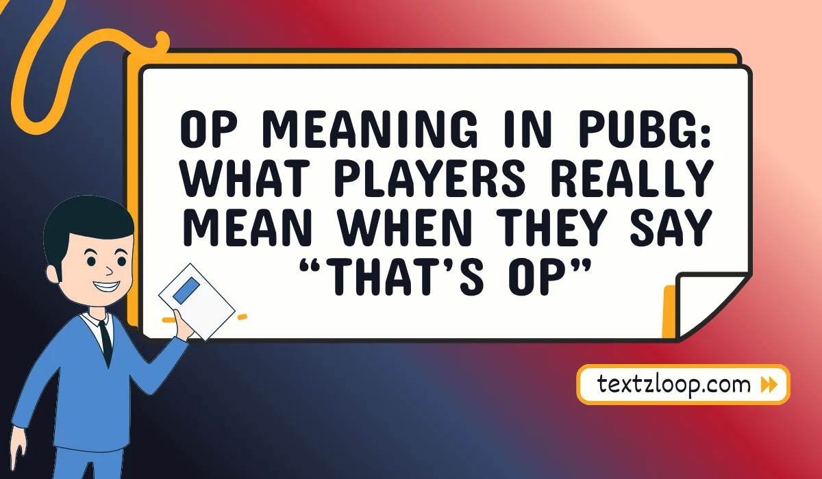 op meaning in pubg
