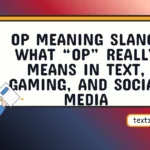 op meaning slang