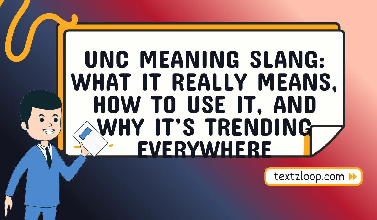 unc meaning slang