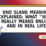 unc slang