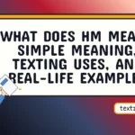 what does hm mean