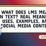 what does lms mean in text