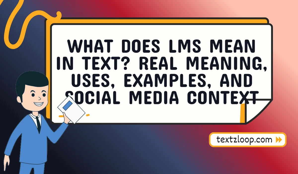 what does lms mean in text