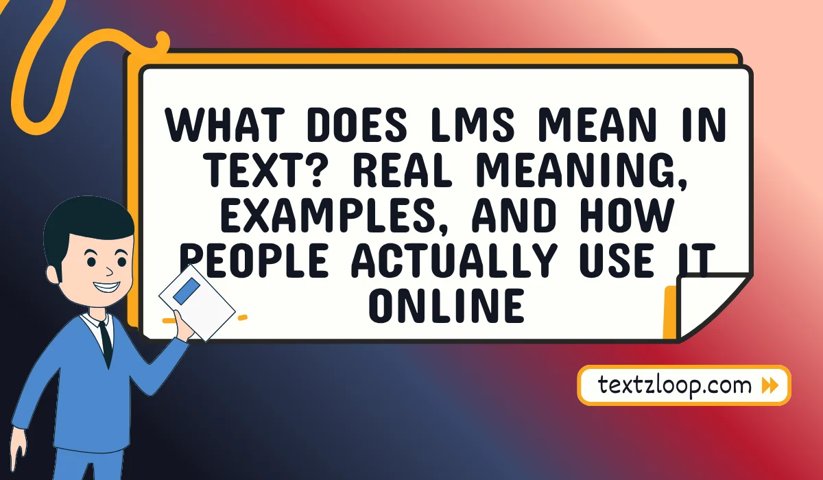 what does lms mean in text