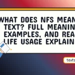 what does nfs mean in text