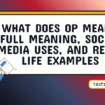 what does op mean