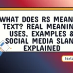 what does rs mean in text