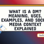 what is a dm