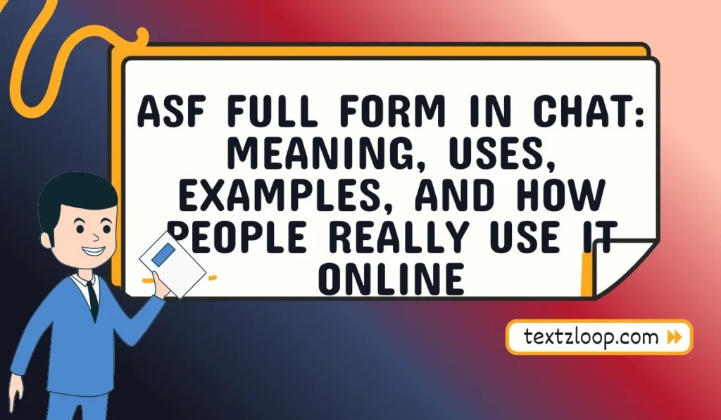 asf full form in chat