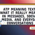 atp meaning text