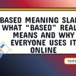 based meaning slang