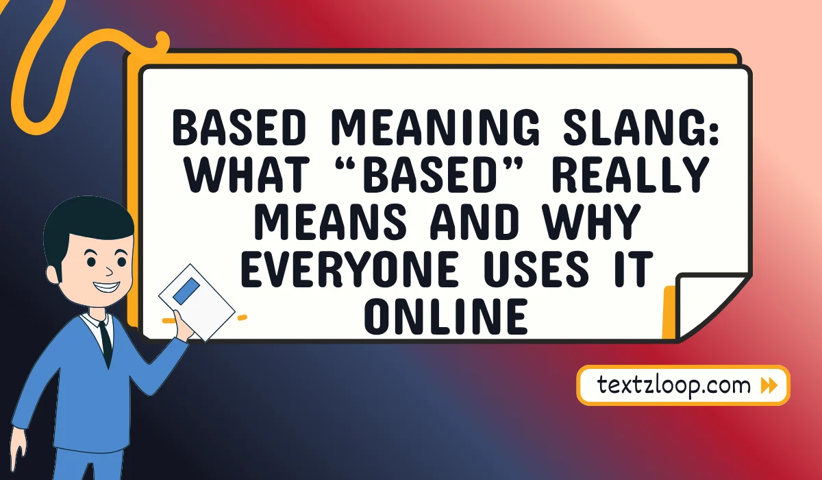 based meaning slang