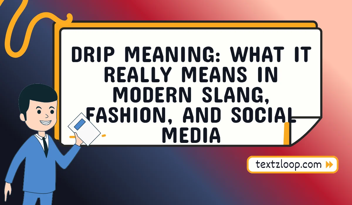 drip meaning