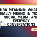 iirc meaning