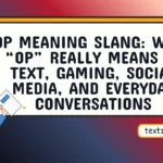 op meaning slang
