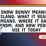 snow bunny meaning slang
