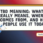 tbd meaning