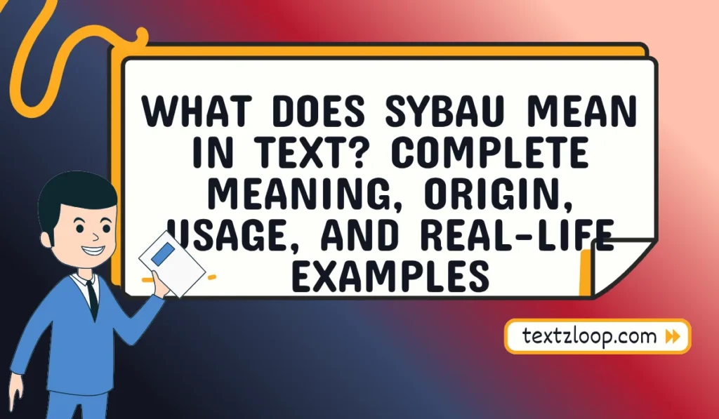 what does sybau mean in text