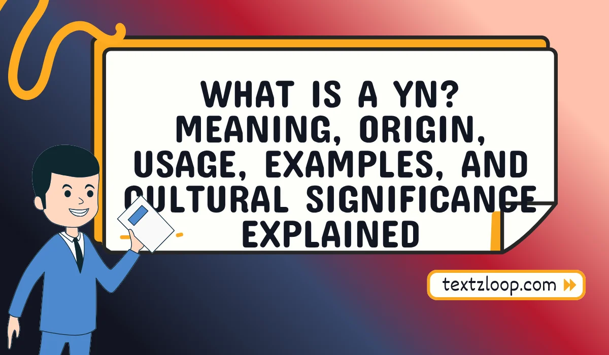 what is a yn